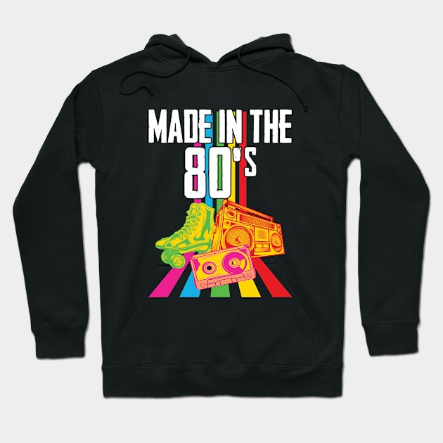 80s - Made In The 80s Hoodie by Kudostees